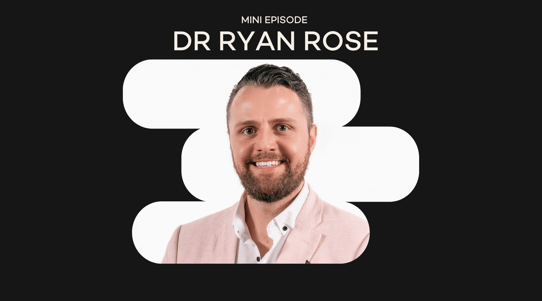Dr Ryan Rose